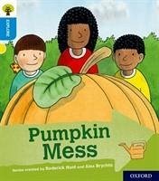 Cover Oxford Reading Tree Explore with Biff, Chip and Kipper: Oxford Level 3: Pumpkin Mess