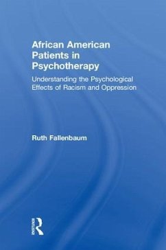 African American Patients in Psychotherapy - Fallenbaum, Ruth
