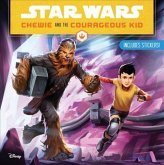STAR WARS CHEWIE & THE COURAGEOUS KID STAR WARS CHEWIE & THE COURAGEOUS KID