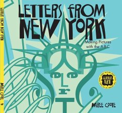 Letters from New York: Making Pictures with the A-B-C - Coote, Maree