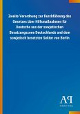 Zweite Verordnung zur Durchführung des Gesetzes über Hilfsmaßnahmen für Deutsche aus der sowjetischen Besatzungszone Deutschlands und dem sowjetisch besetzten Sektor von Berlin