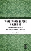Wordsworth Before Coleridge