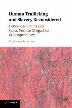 Human Trafficking and Slavery Reconsidered - Stoyanova, Vladislava