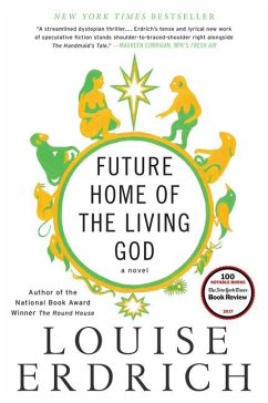 Future Home of the Living God - Erdrich, Louise