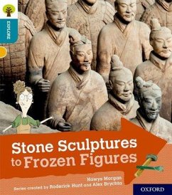 Oxford Reading Tree Explore with Biff, Chip and Kipper: Oxford Level 9: Stone Sculptures to Frozen Figures - Morgan, Hawys