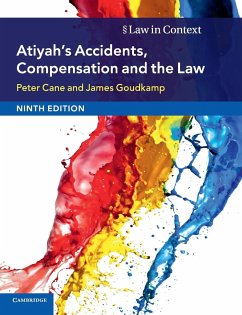 Atiyah's Accidents, Compensation and the Law - Cane, Peter (Australian National University, Canberra); Goudkamp, James (University of Oxford)