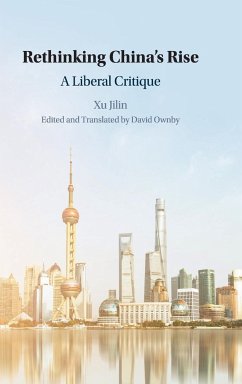 Rethinking China's Rise - Xu, Jilin