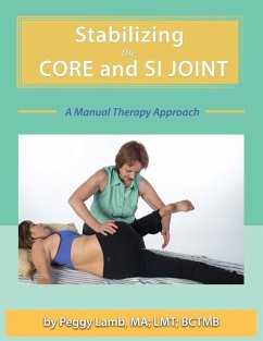 Stabilizing the Core and the SI Joint - Lamb, Peggy