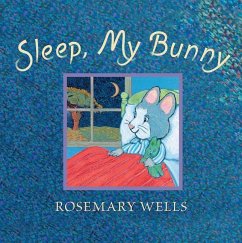 Sleep, My Bunny - Wells, Rosemary