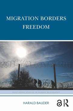 Migration Borders Freedom - Bauder, Harald