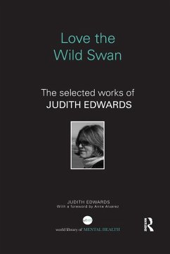 Love the Wild Swan - Edwards, Judith