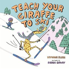 Teach Your Giraffe to Ski - Elbee, Viviane