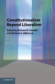 Constitutionalism Beyond Liberalism