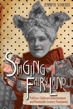 Staging Fairyland - Schacker, Jennifer