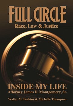 Full Circle - Race, Law & Justice - Montgomery, James D; Perkins, Walter M; Thompson, Michelle