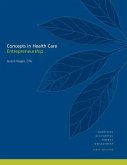Concepts in Health Care Entrepreneurship