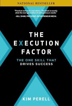 The Execution Factor: The One Skill That Drives Success - Perell, Kim