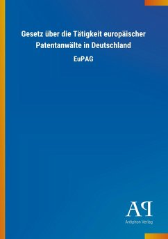 Gesetz über die Tätigkeit europäischer Patentanwälte in Deutschland
