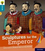 Oxford Reading Tree Explore with Biff, Chip and Kipper: Oxford Level 9: Sculptures for the Emperor