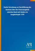 Zweite Verordnung zur Durchführung des Gesetzes über den Finanzausgleich zwischen Bund und Ländern im Ausgleichsjahr 1970 Zweite Verordnung zur Durchführung des Gesetzes über den Finanzausgleich zwischen Bund und Ländern im Ausgleichsjahr 1970