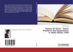 History Of Grass ¿ Roots Problems And Oppositions In Addis Ababa 1960