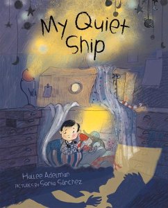 My Quiet Ship - Adelman, Hallee