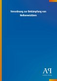 Verordnung zur Bekämpfung von Nelkenwicklern
