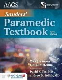 Sanders' Paramedic Textbook Includes Navigate Preferred Access [With Access Code]