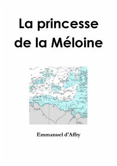 La princesse de la Méloine - D'Affry, Emmanuel