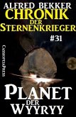 Planet der Wyyry / Chronik der Sternenkrieger Bd.31 (eBook, ePUB)