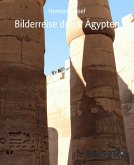 Bilderreise durch Ägypten (eBook, ePUB)