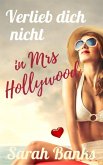 Verlieb dich nicht in Mrs Hollywood (eBook, ePUB)