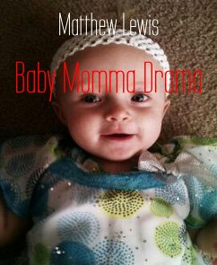 Baby Momma Drama (eBook, ePUB) - Lewis, Matthew