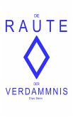 Die Raute der Verdammnis (eBook, ePUB)