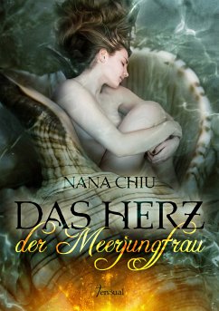 Das Herz der Meerjungfrau (eBook, ePUB) - Chiu, Nana