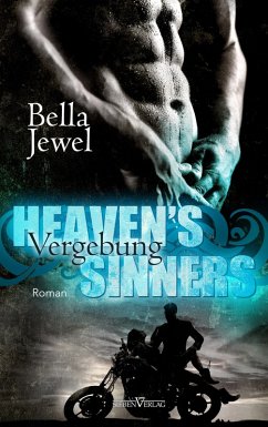 Heaven's Sinners - Vergebung / MC Sinners Bd.2 (eBook, ePUB) - Jewel, Bella