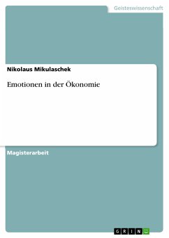 Emotionen in der Ökonomie (eBook, ePUB) - Mikulaschek, Nikolaus