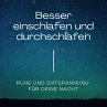 Besser einschlafen und durchschlafen... - Bild 1