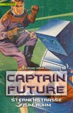 Sternenstraße zum Ruhm / Captain Future Bd.6 (eBook, ePUB)