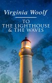 To the Lighthouse & The Waves (eBook, ePUB)