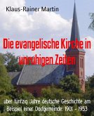 Die evangelische Kirche in unruhigen Zeiten (eBook, ePUB)