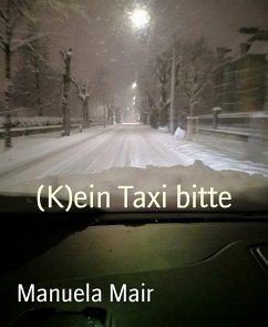 (K)ein Taxi bitte (eBook, ePUB) - Mair, Manuela