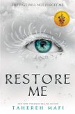 Restore Me (Shatter Me) (eBook, ePUB)