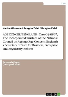 AGE CONCERN ENGLAND - Case C-388/07, The Incorporated Trustees of the National Council on Ageing (Age Concern England) v Secretary of State for Business, Enterprise and Regulatory Reform (eBook, ePUB)