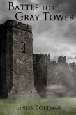 Battle for Gray Tower (eBook, ePUB)