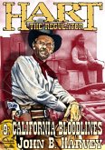 Hart the Regulator 9: California Bloodlines (A Hart the Regulator Western, #9) (eBook, ePUB)