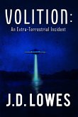 Volition: An Extra-Terrestrial Incident (eBook, ePUB)