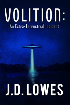 Volition: An Extra-Terrestrial Incident (eBook, ePUB) Cover Volition: An Extra-Terrestrial Incident (eBook, ePUB)