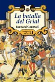 La batalla del Grial (eBook, ePUB)