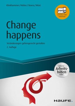 Change happens - inkl. Arbeitshilfen online (eBook, ePUB) - Klinkhammer, Margret; Hütter, Franz; Stoess, Dirk; Wüst, Lothar